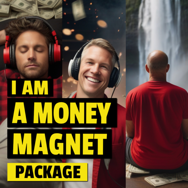 I Am a Money Magnet - Package - Meditation, Focus Music & While You Sleep